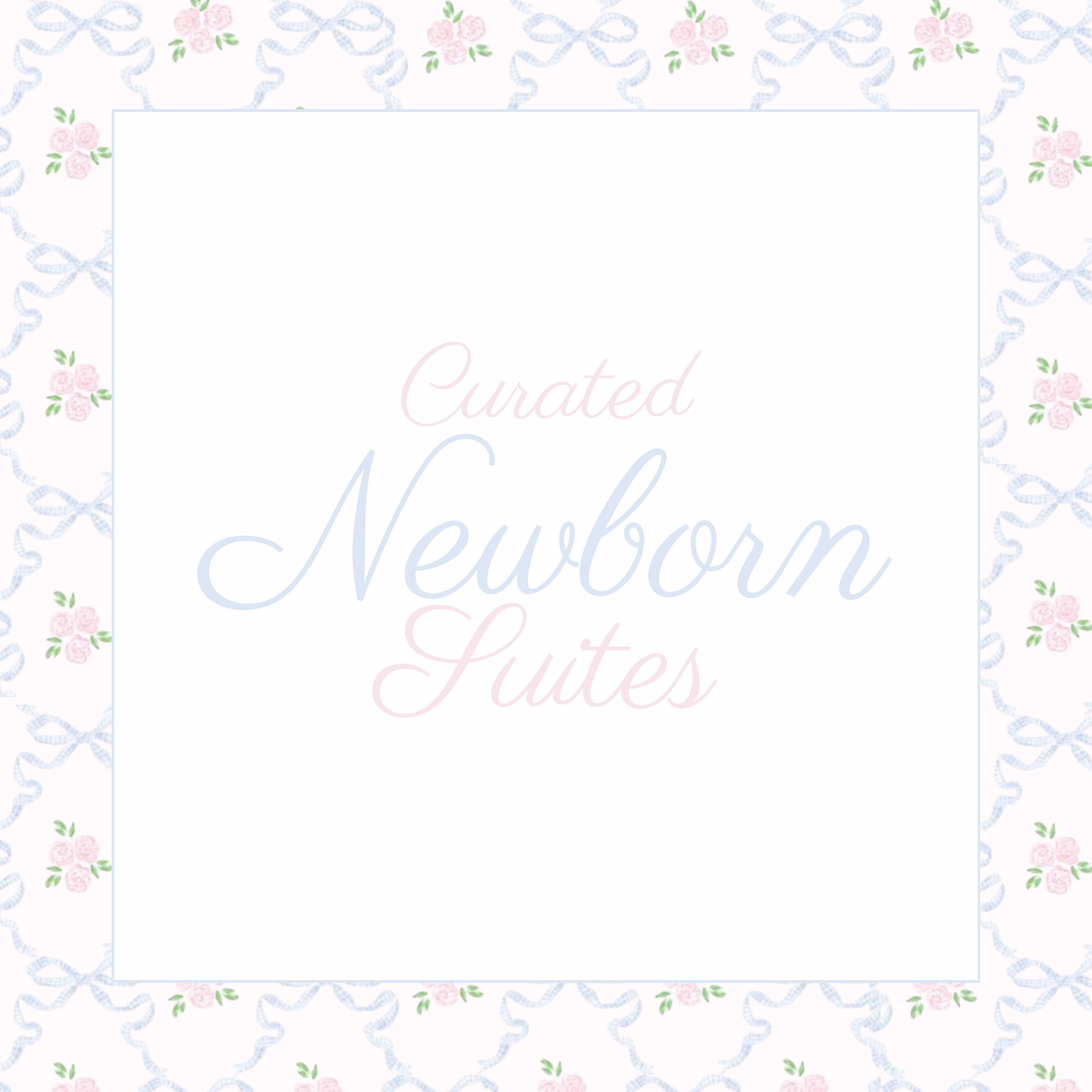 Newborn Suites