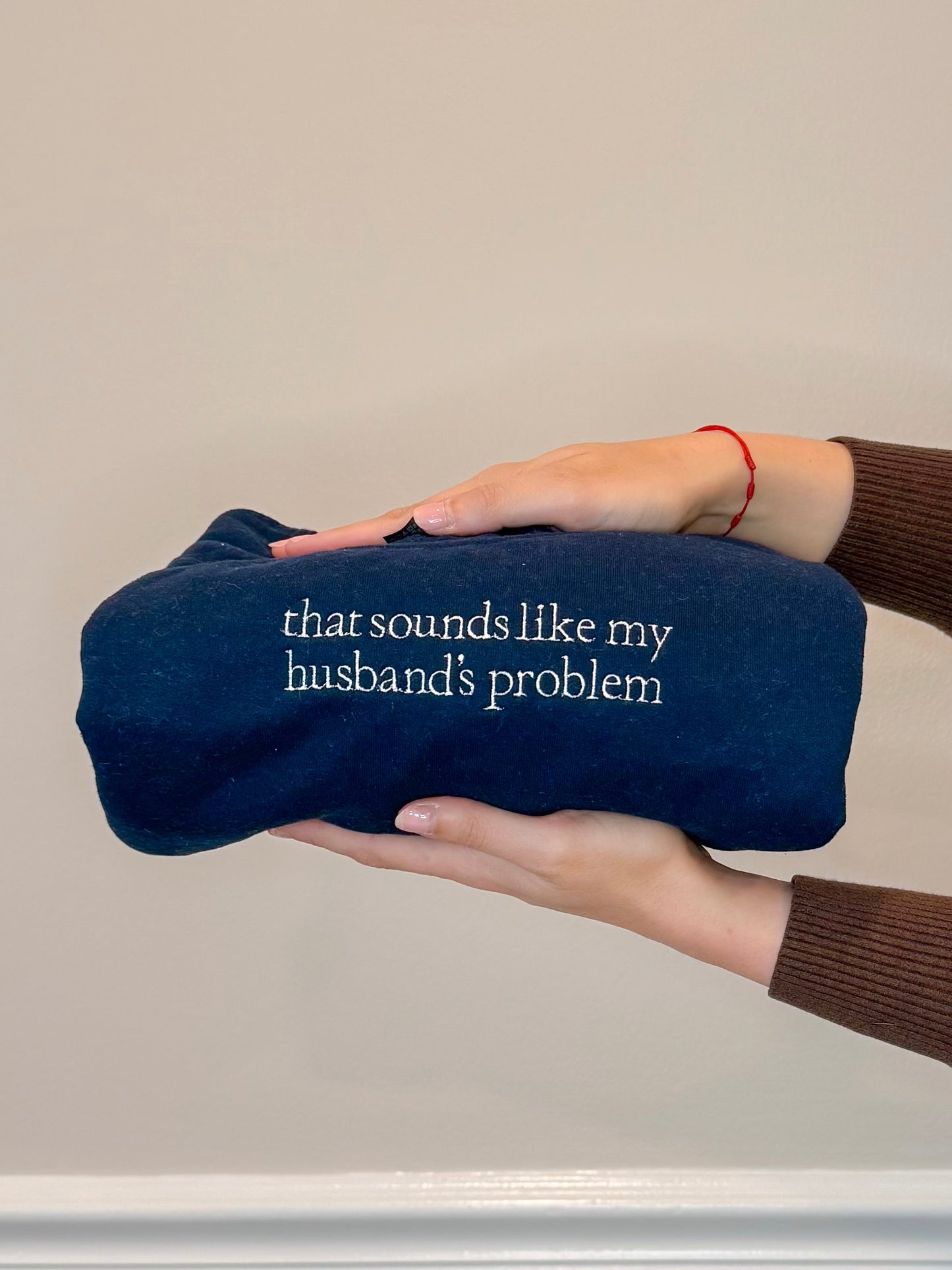 Husband’s Problem Crewneck Sweatshirt