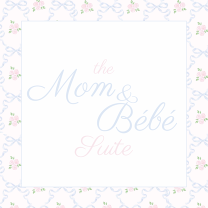 Mom & Bébé Suite